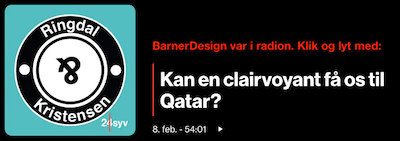 BarnerDesign on danish radio - creating design with intuition skills Ringdal Kristensen radio 24/7