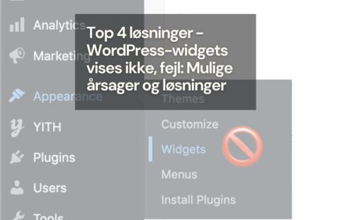 ﻿﻿Top 4 løsninger - WordPress-widgets vises ikke, fejl: Mulige årsager og løsninger